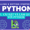 Cài đặt và làm quen với Python